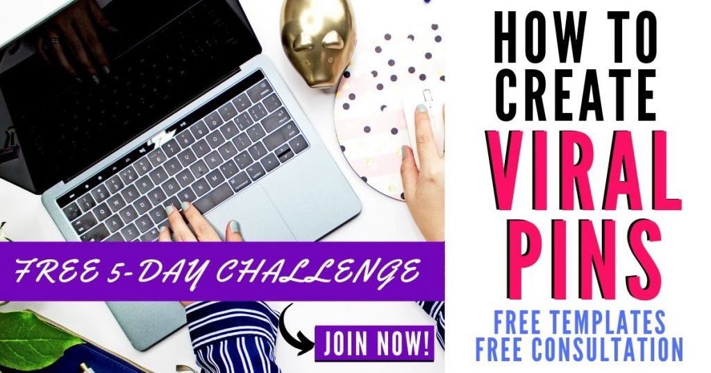how to create pinterest pins that will go viral. free 5 day easy pin design challenge
